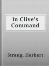 Cover image for In Clive's Command